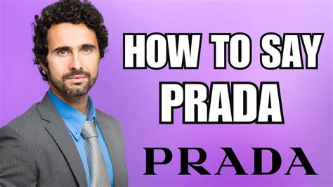 how to pronounce prada.